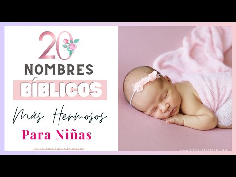 🎀 20 BONITOS NOMBRES BÍBLICOS PARA NIÑAS 👧 #NombresCristianos
