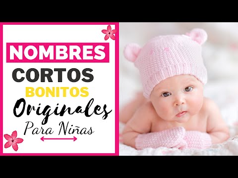 💕 Nombres CORTOS y DULCES de NIÑA. 💕