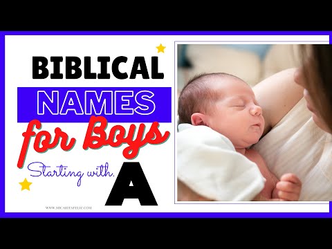 Biblical Names Starting with A for Boys
