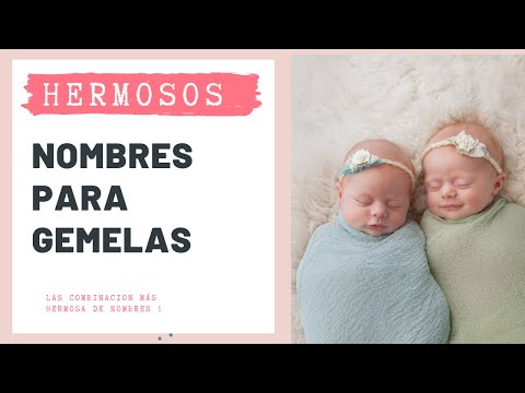 😍 Hermosos Nombres Para Gemelas 👭 #NombreParaGemelas #Nombres 👭