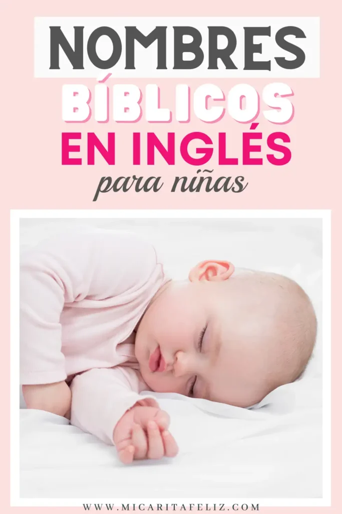 Nombres Bíblicos en Inglés para niñas.