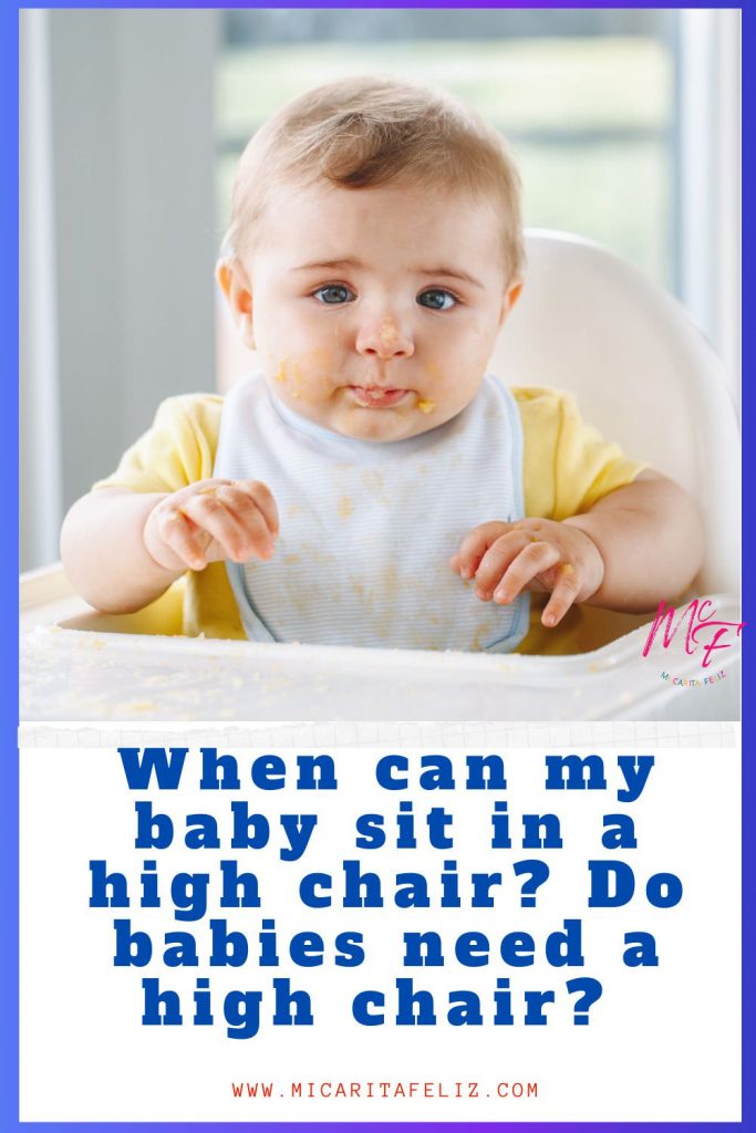 do my baby need a hight chair