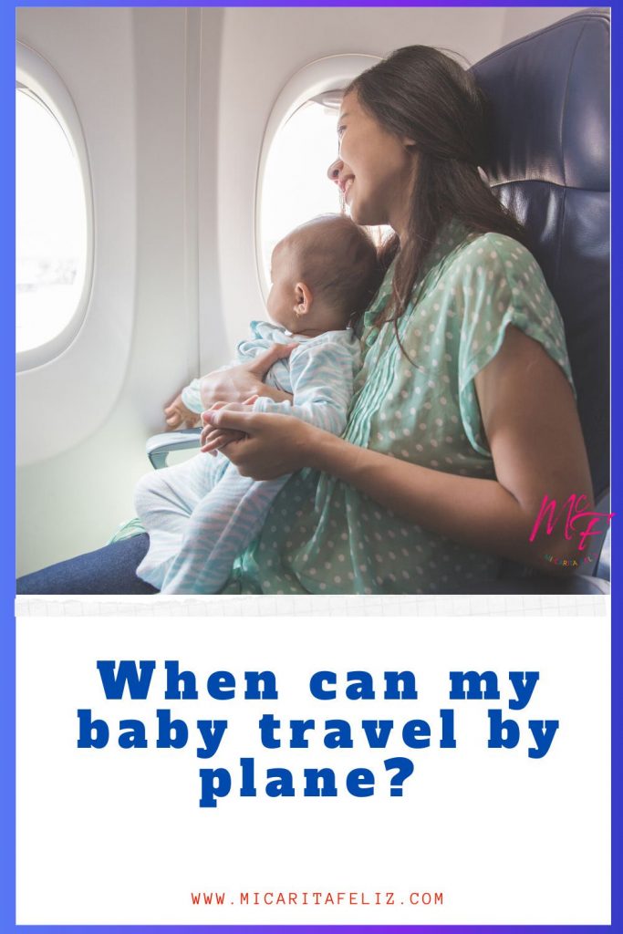 when can my baby start traveling by plane 