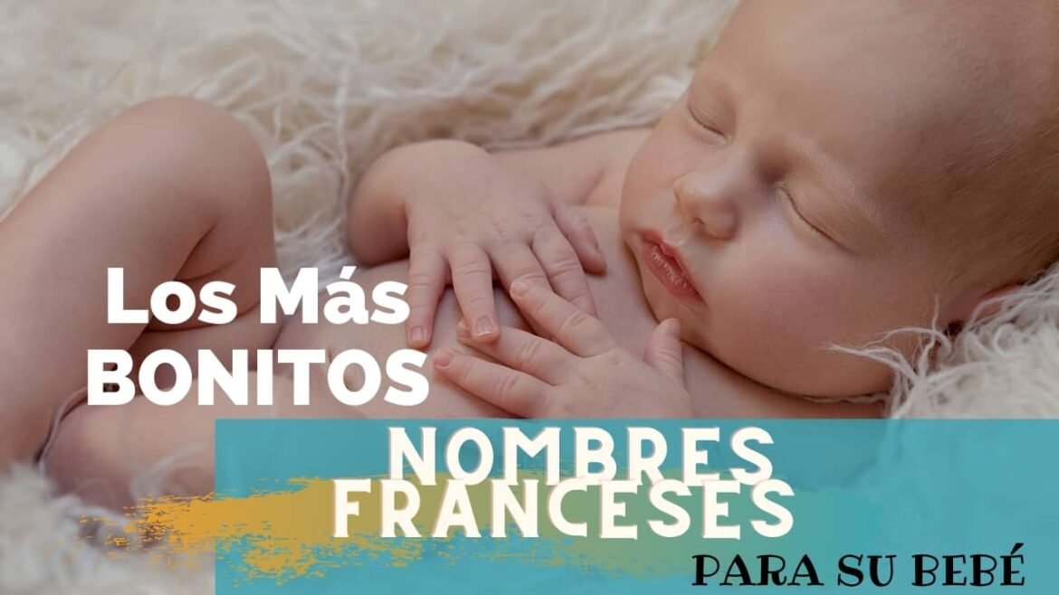 Nombres Franceses para su bebé