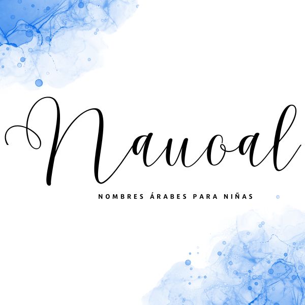 Naoual nombre arabe de mujer