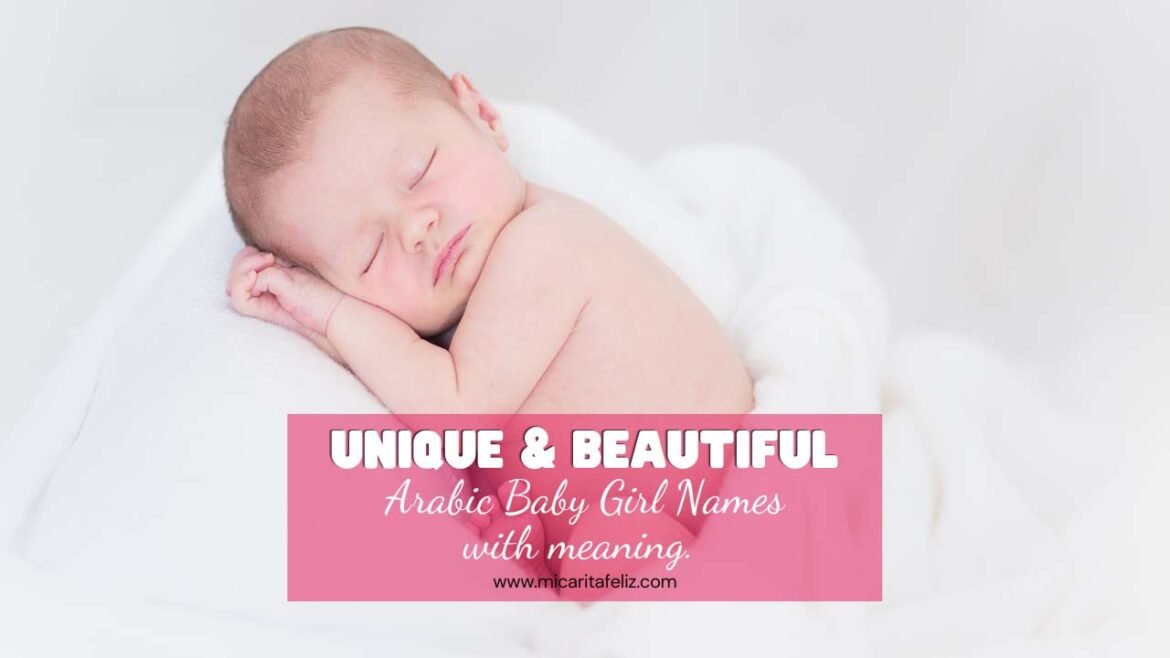Arabic baby girl names with meanings