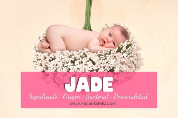 Origen y significado del nombre Jade