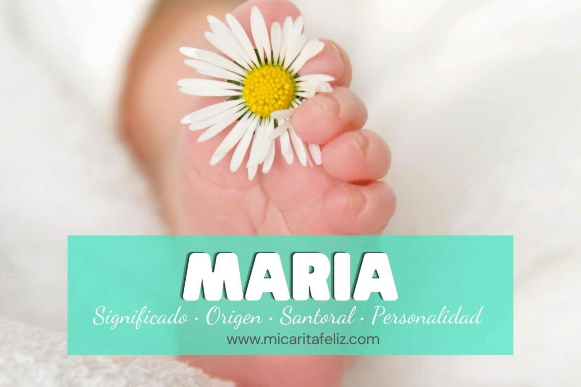Significado y Origen del Nombre Maria