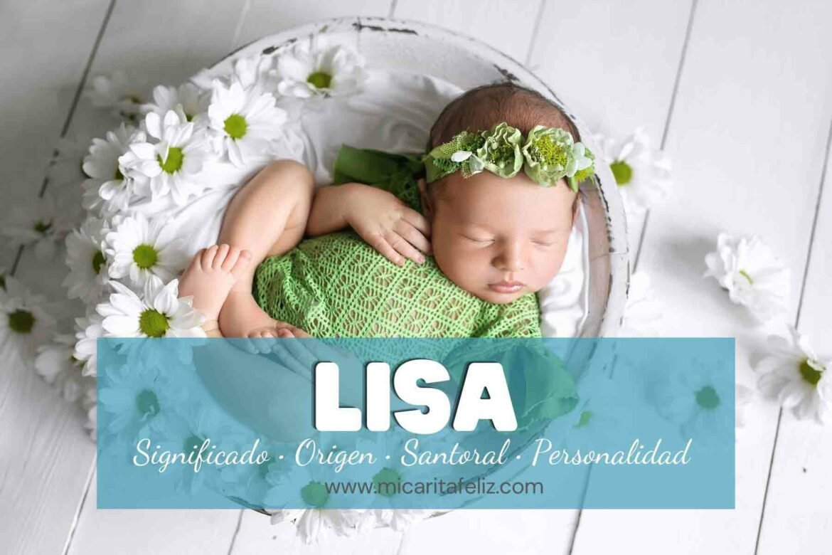 Significado y Origen del Nombre Lisa