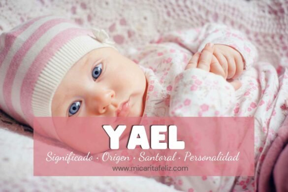 Significado y origen del nombre Yael