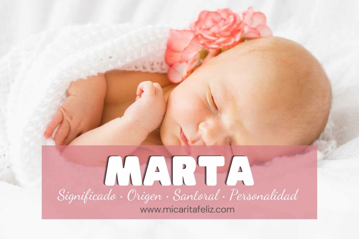 Significado y Origen del Nombre Marta