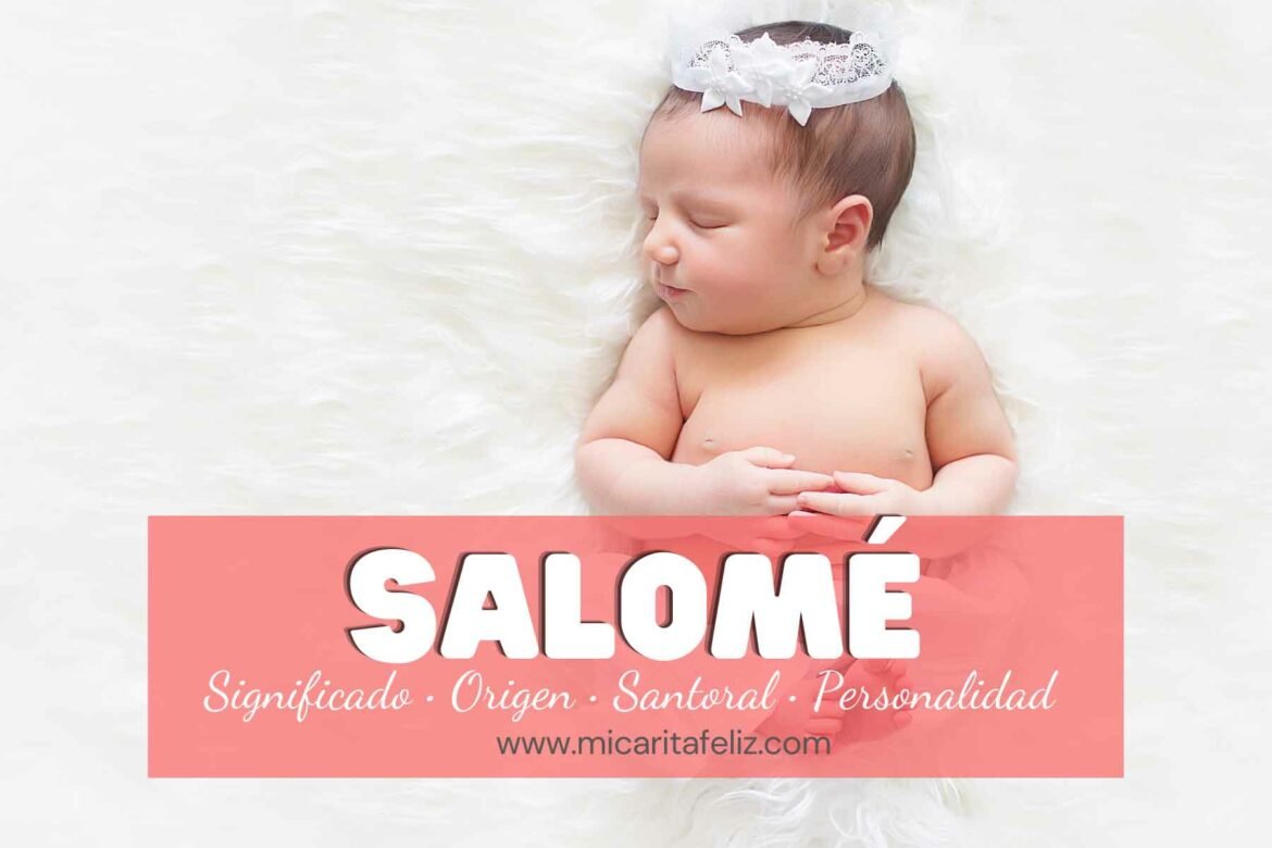Nombre Salomé significado y origen