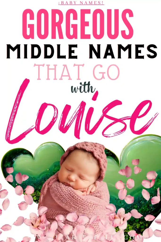 Middle names that go with Louise