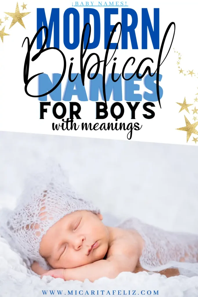 Moder Biblical Names for Boys with meanings