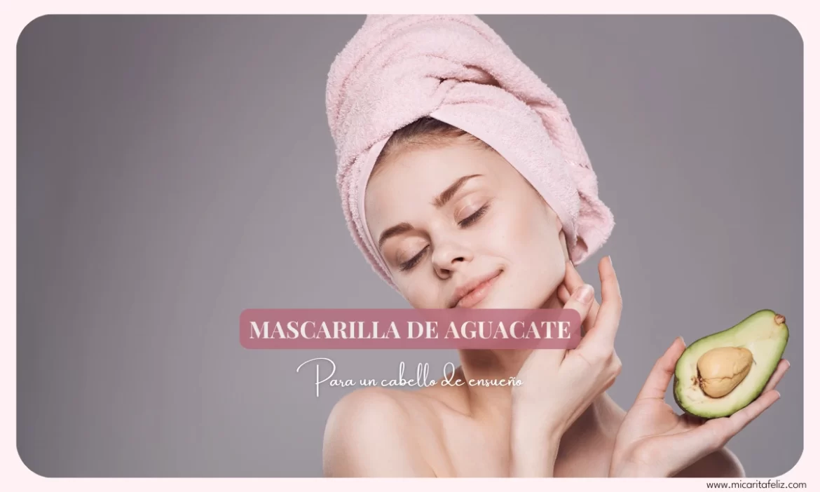 Mascarilla de aguacate para el pelo